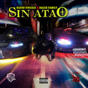 Sin Atao X Racer Family (Remix) [Explicit]