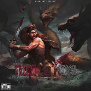 Friends & Poison (feat. Brad Kingsman) (Explicit)