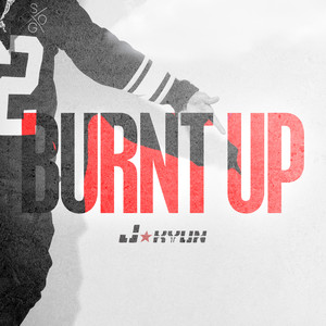 Burnt Up (feat. 킹콩) (Burnt Up (feat. Kingkong))