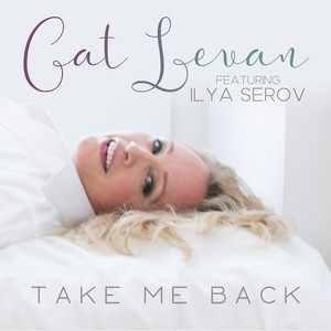 Take Me Back (feat. Ilya Serov)