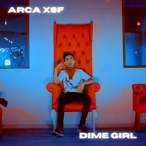 Dime Girl (Explicit)