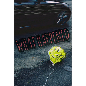 What Happened