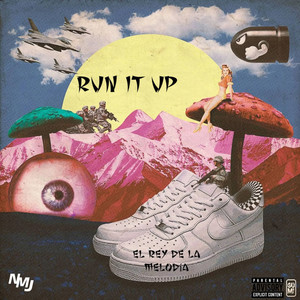 RUN IT UP (Explicit)