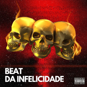 Beat da Infelicidade (Explicit)