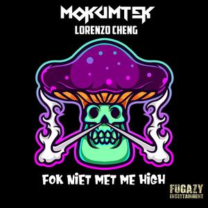 Fok Niet Met Me High (Explicit)