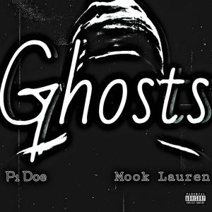 Ghosts (feat. Mook Lauren) (Explicit)