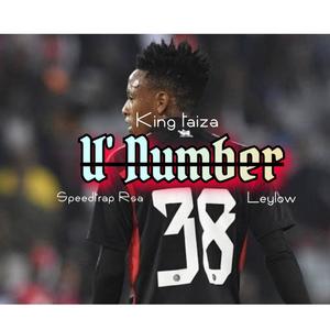 U'NUMBER38 (feat. Speedtrap Rsa & Leylow)