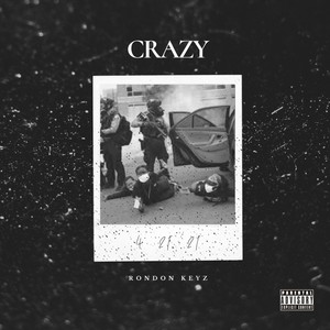 Crazy (Explicit)