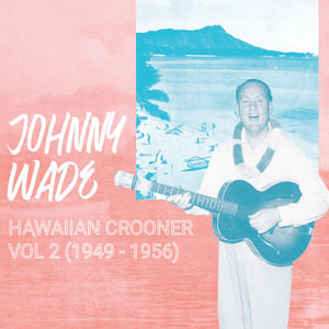 Hawaiian Crooner, Vol. 2 (1949-1956)