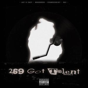 269 Got Talent (Mixtape #1) [Explicit]