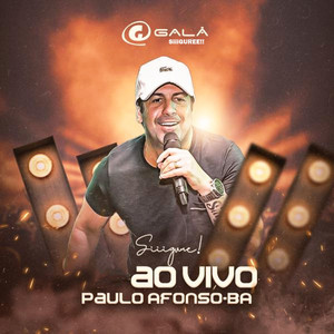 Siiigure! Paulo Afonso, BA (Ao Vivo) [Explicit]