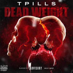 Dead Weight (Explicit)