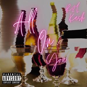 All On You (Explicit)