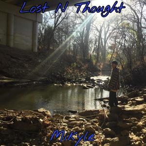 Lost n Thought (Explicit)