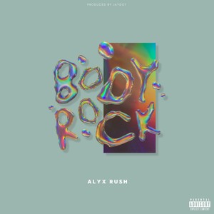 Body Rock (Explicit)