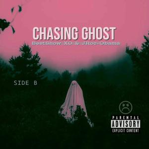 Chasing Ghosts (Side B) [Explicit]