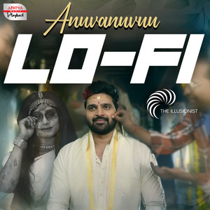Anuvanuvuu Lofi Mix (From 