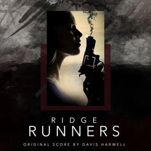 Ridge Runners (Original Score)