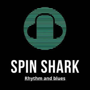 Spin Shark (Rhythm and Blues) [Explicit]