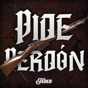 Pide Perdón (Explicit)