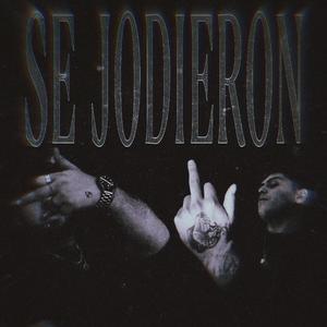 Se jodieron (feat. Bastian DnB) (Explicit)