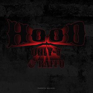 HOOD (feat. Raffo) (Explicit)