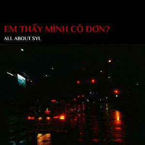 Em Thấy Mình Cô Đơn?