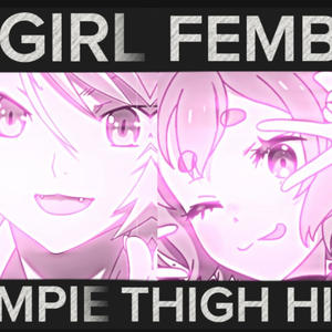 CATGIRL CREAMPIE/FEMBOY THIGH HIGHS (Explicit)