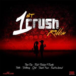 1st Crush Riddim