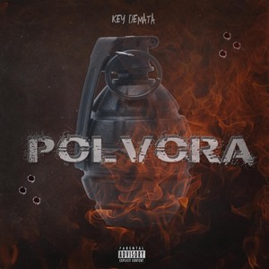 Pólvora (Explicit)