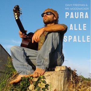 Paura alle spalle -Woodwicker Style