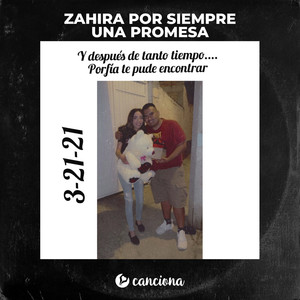 Zahira por Siempre UNA PROMESA