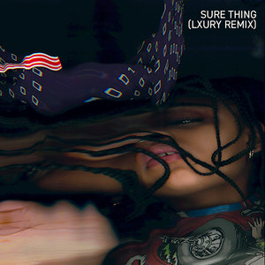 Sure Thing (Lxury Remix)