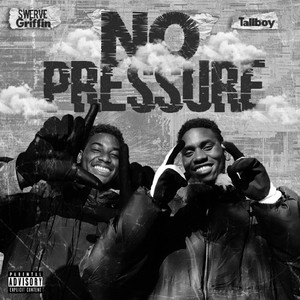 No Pressure (Explicit)