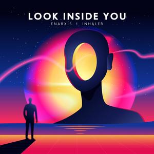 Look Inside You