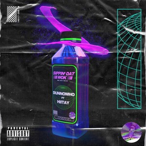 Sippin' Dat Wok (Explicit)