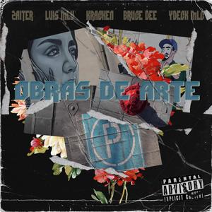 Obras de arte(feat. LuisMlv, Kracken, Bruce Dee y Ydeck Mlv) (Explicit)