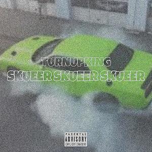 Skuerr Skuerr Skuerr (Explicit)