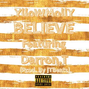 Believe (feat. Darront) (Explicit)