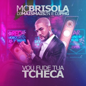 Vou Fude Tua Tcheca (Explicit)