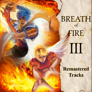 Breath of Fire III (Remastered Tracks)