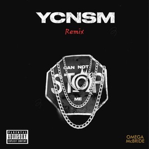 YCNSM (Remix) [Explicit]