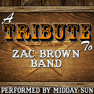 A Tribute to Zac Brown Band