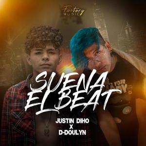 Suena el beat Justin diho x doulyn (Explicit)