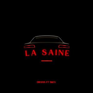 LA SAINE (feat. SkevBaby) [Explicit]