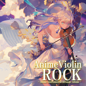 AnimeViolin ROCK