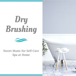 Dry Brushing