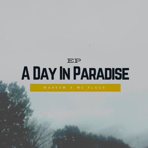A Day In Paradise EP (Explicit)