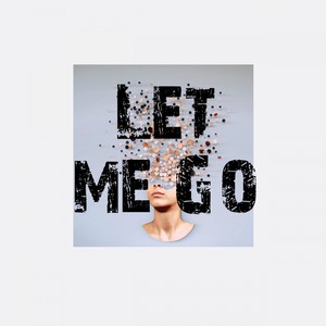 Let Me Go