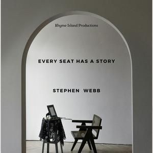 EVERY SEAT HAS A STORY